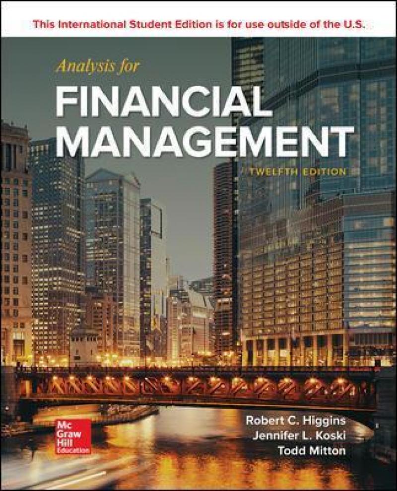Analysis for Financial Management Twelfth Edition
