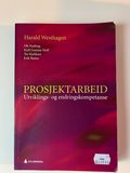 Prosjektarbeid- Utviklings- og endringskompetanse