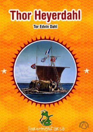 Thor Heyerdahl: en norsk eventyrer. 