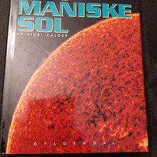 Den maniske sol. En revolution i klimaforskningen