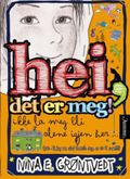 Hei, det er meg!