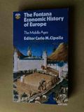 The Fontana Economic History of Europe