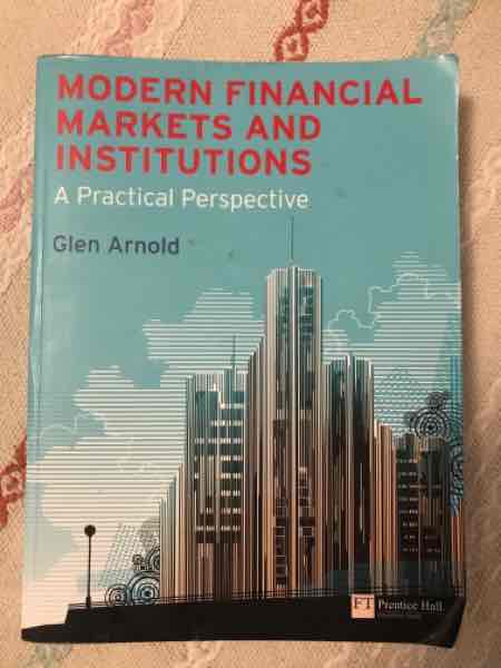 Modern Financial Markets and Institutions
