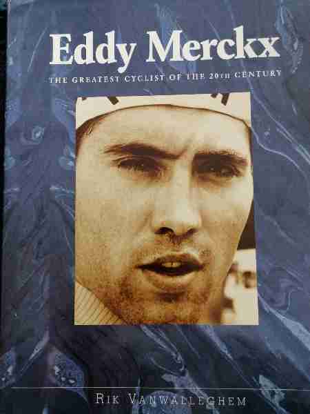 Eddy Merckx : The Greatest Cyclist of The 20th Century