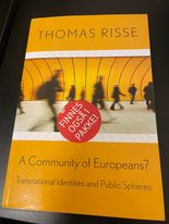 A Community of Europeans? Transnational Identities and Public Spheres