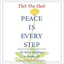 Peace is every step