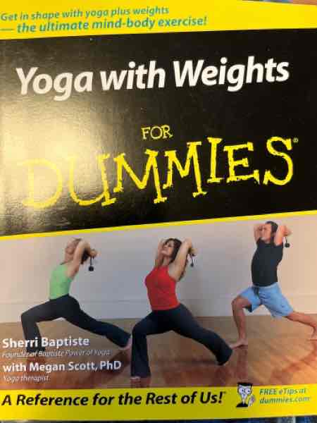Yoga With Weights For Dummies - (for Dummies) By Sherri Baptiste