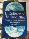 In Defense of the Land Ethic