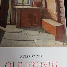 Ole Frøvig. Maleren, miljøet. Liv og arbeid
