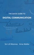 The quick guide to digital communication