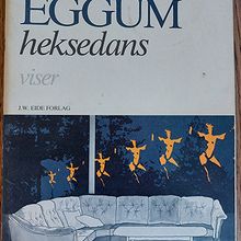 Heksedans. Tekster og melodier Jan Eggum