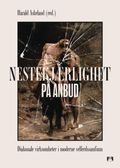 Nestekjærlighet på anbud