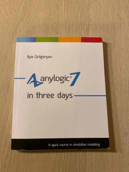 Anylogic 7 in three days