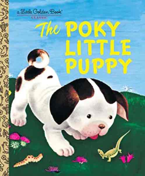 The  Little Poky Puppy (Little Golden Books)