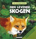 Den levende skogen