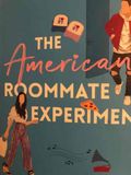 The American roommate experiment