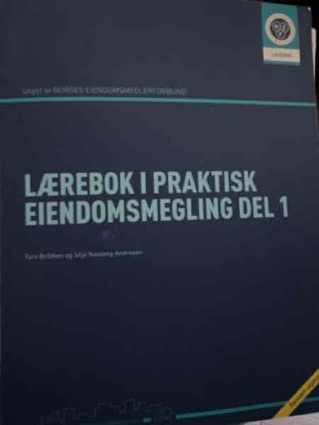 Lærebok i praktisk eiendomsmegling Del 1