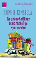 En shopoholikers uimotståelige nye verden