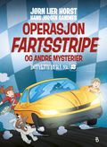 Operasjon Fartsstripe og andre mysterier