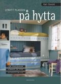 Utnytt plassen på hytta