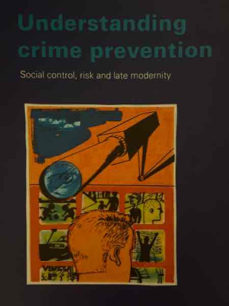 Understanding crime prevention