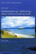 Språkdannelse og -stabilisering i møtet mellom kvensk og norsk