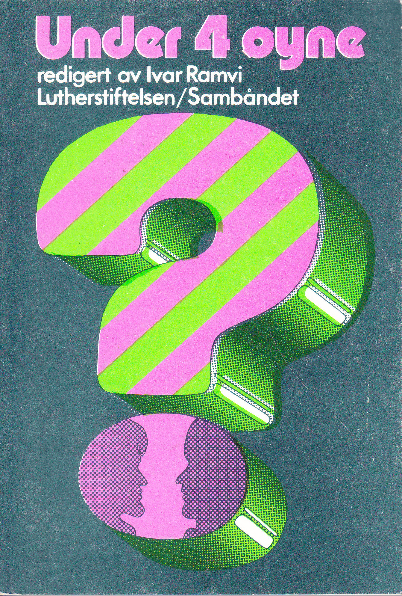 Under 4 Øyne