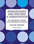 Researching and Writing a Dissertation: An essential guide for business students (3rd Edition)