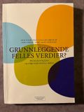 Grunnleggende felles verdier