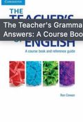 The Teacher's Grammar of English with Answers: A Course Book and Reference Guide