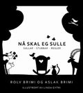 Nå skal eg sulle