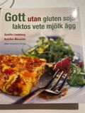 Gott utan gluten, soja, laktos, vete, mjölk och ägg