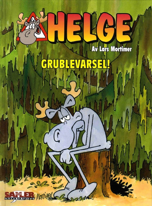 Helge : Grublevarsel!