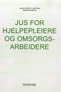 Jus for hjelpepleiere og omsorgsarbeidere