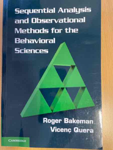 Sequential Analysis and Observational methods for The behavioral Sciences
