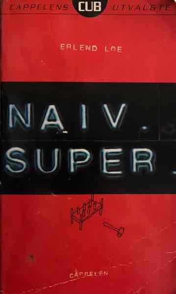 Naiv. Super