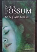 Se deg ikke tilbake