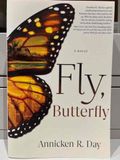 Fly, Butterfly