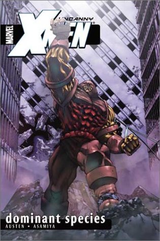 Uncanny X-Men Vol. 2: Dominant Species