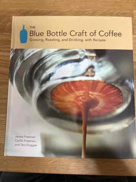 The blue bottle craft of coffee