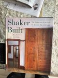 Shaker Built the form and function of Shaker architecture