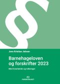 Barnehageloven og forskrifter 2023