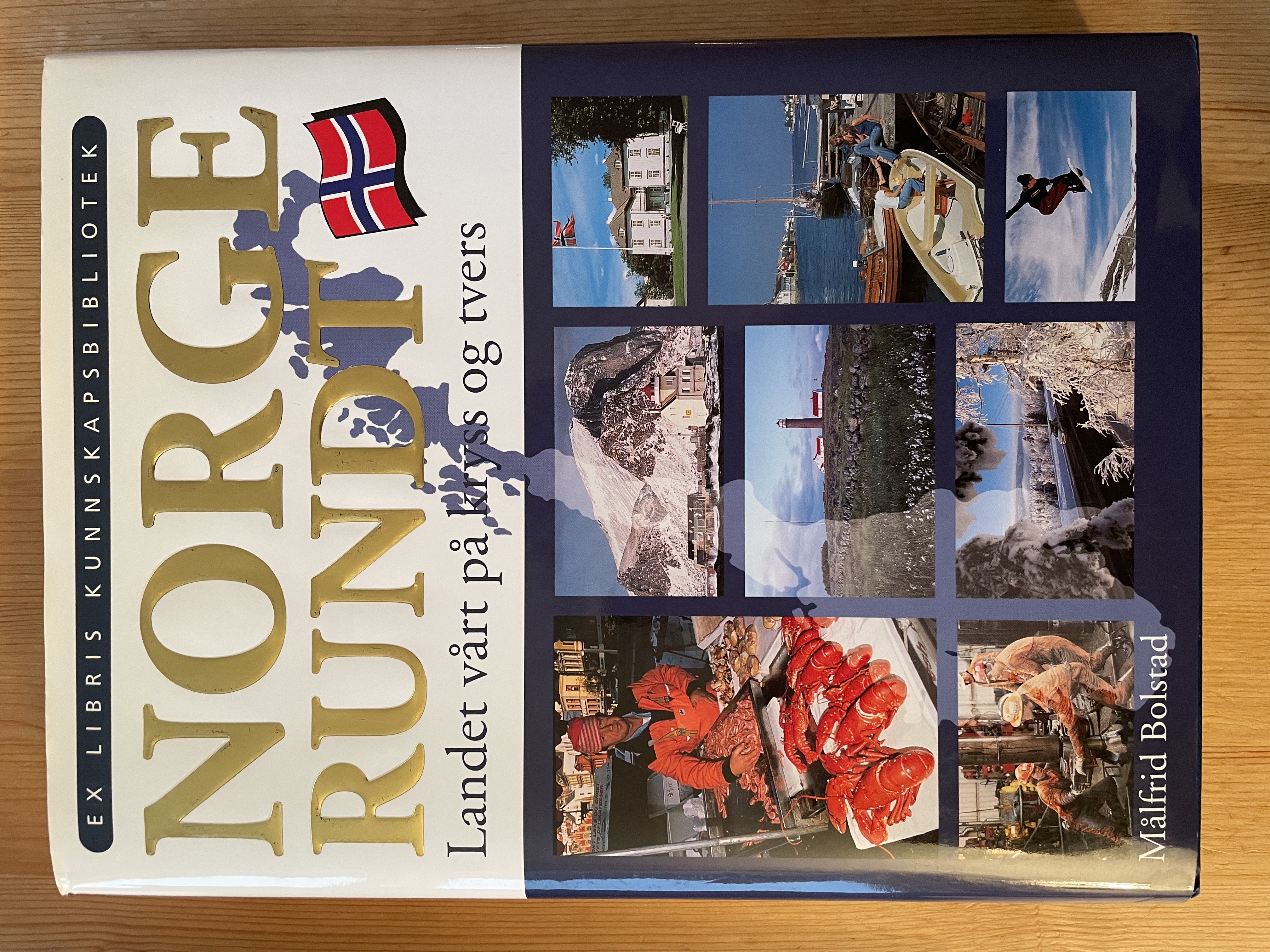 Norge rundt Landet vårt på kryss og tvers