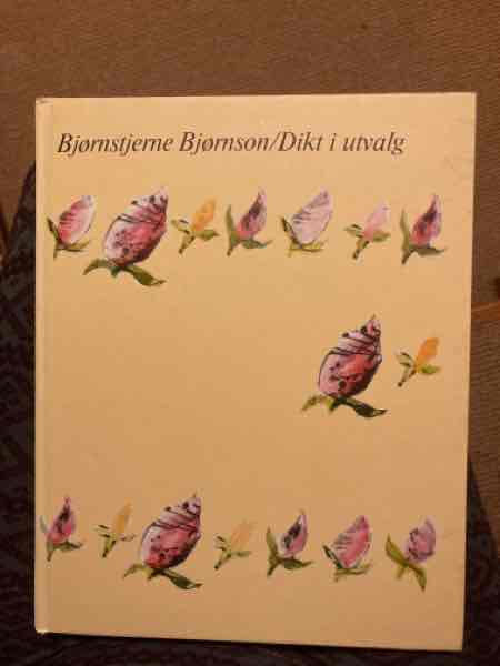 Bjørnstjerne Bjørnson/ Dikt i utvalg