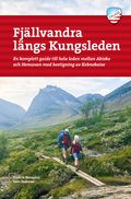 Fjällvandra längs Kungsleden Abisko - Hemavan