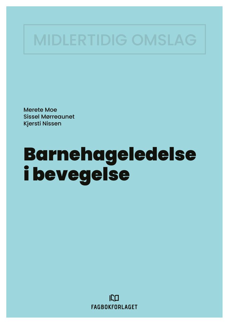 Barnehageledelse i bevegelse