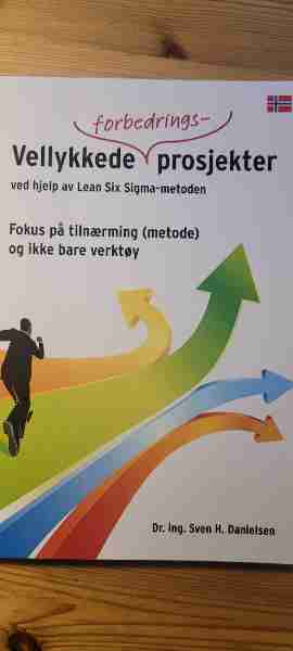 Vellykkede forbedringsprosjekter ved hjelp av Lean Six Sigma-metoden