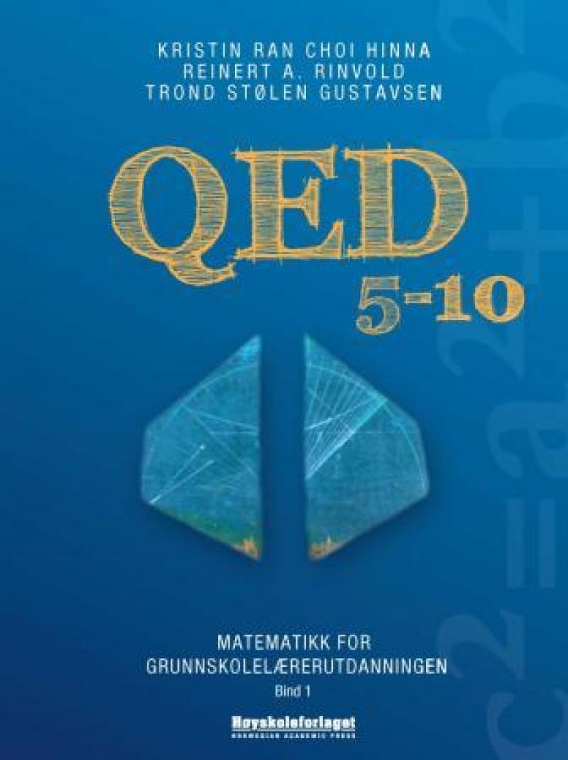 QED 5-10 matematikk for grunnskolelærerutdanningen bind 1