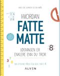 Hvordan fatte matte