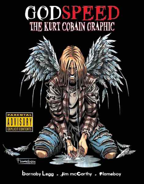 Godspeed: The Kurt Cobain Graphic